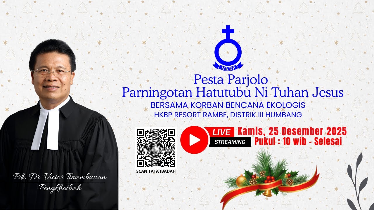 Pesta Parjolo Parningotan Hatutubu Ni Tuhan Jesus - 25 Desember 2025