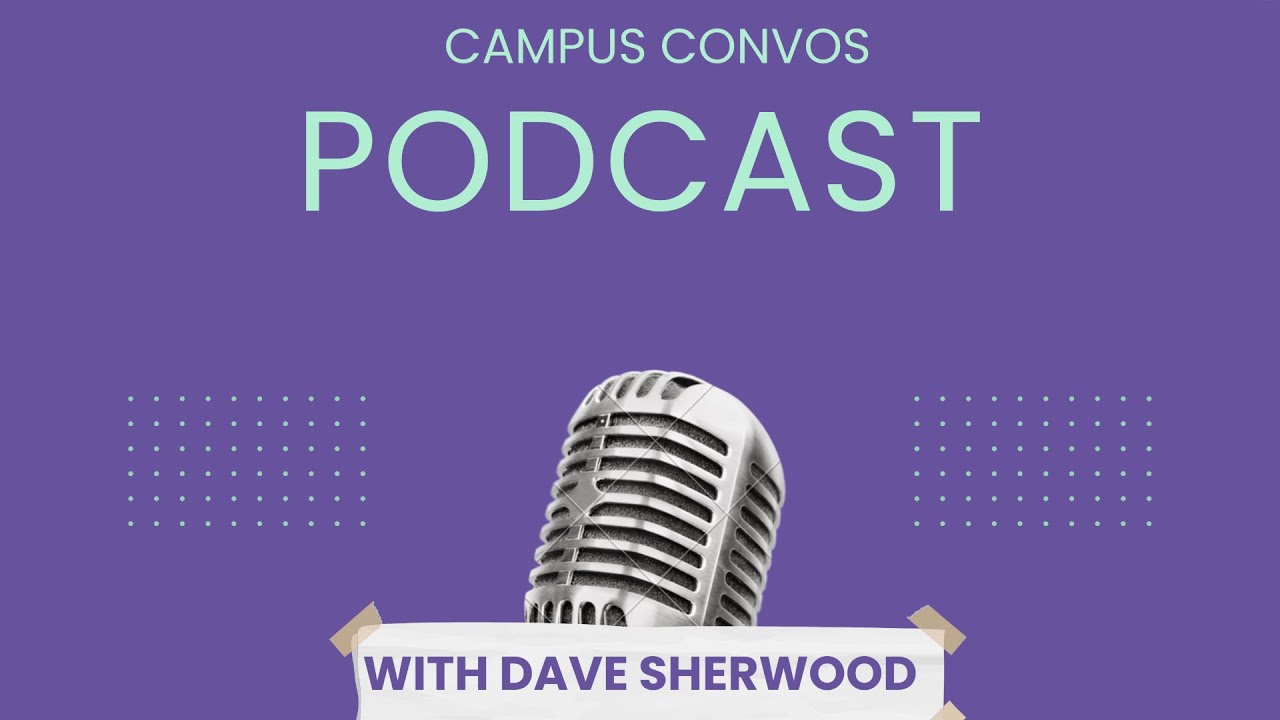 Campus Convos Ep 20: Chase Williams & the Future of Campus Communication