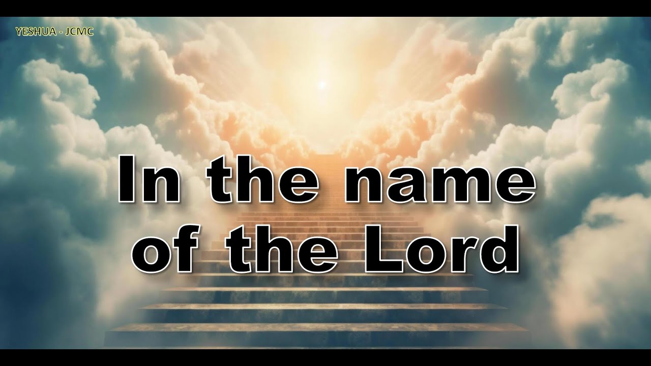 In the name of the Lord - (English Lyrics)  INTERCP I YJCMC