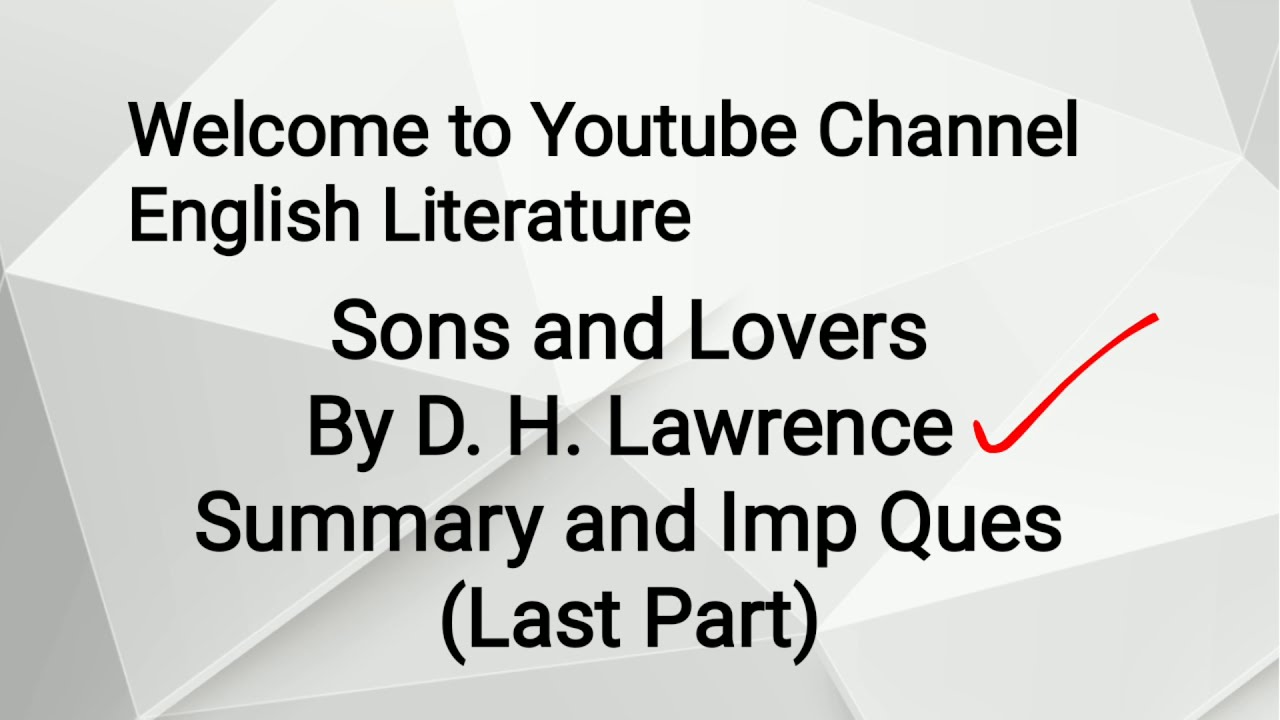 Sons and Lovers by D H Lawrence Summary Explained in Urdu Hindi