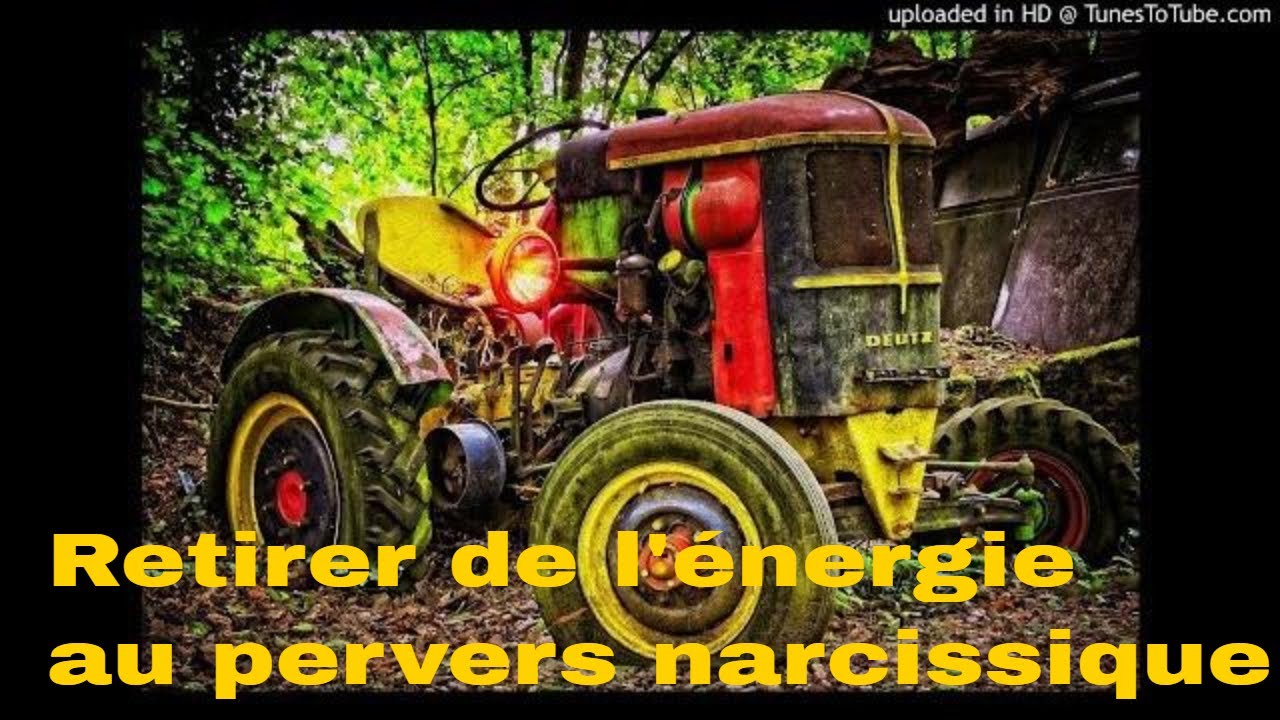 Comment faire perdre de l'énergie au pervers narcissique?