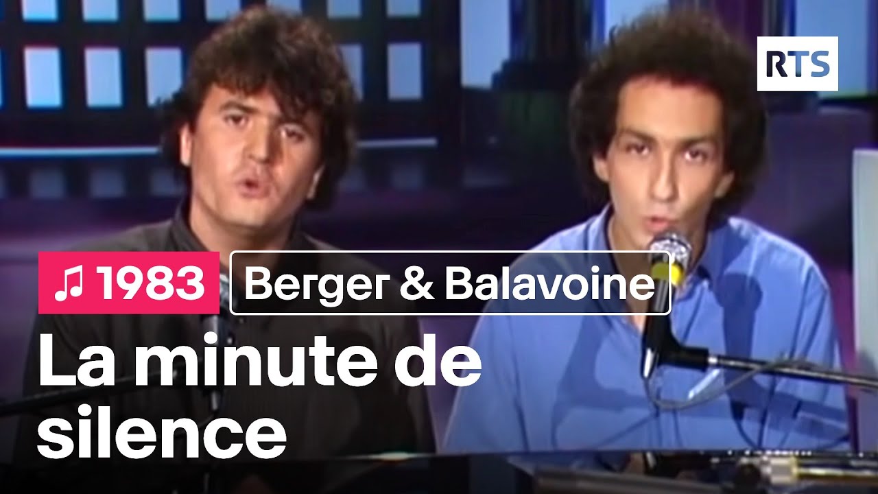 Michel Berger et Daniel Balavoine - La minute de silence (1983)