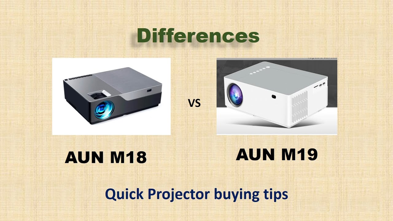 Aun M18 vs Aun M19 projector comparison , How to choose a Projector, in hindi (हिंदी में)
