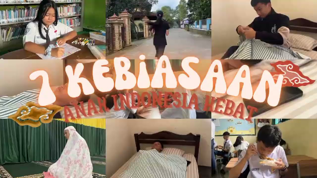 7 KEBIASAAN ANAK INDONESIA HEBAT ✨