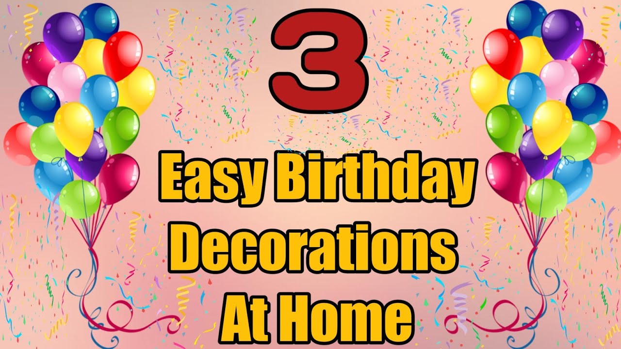 simple birthday decoration ideas at home ll 3 Birthday party background decoration ideas at home.
