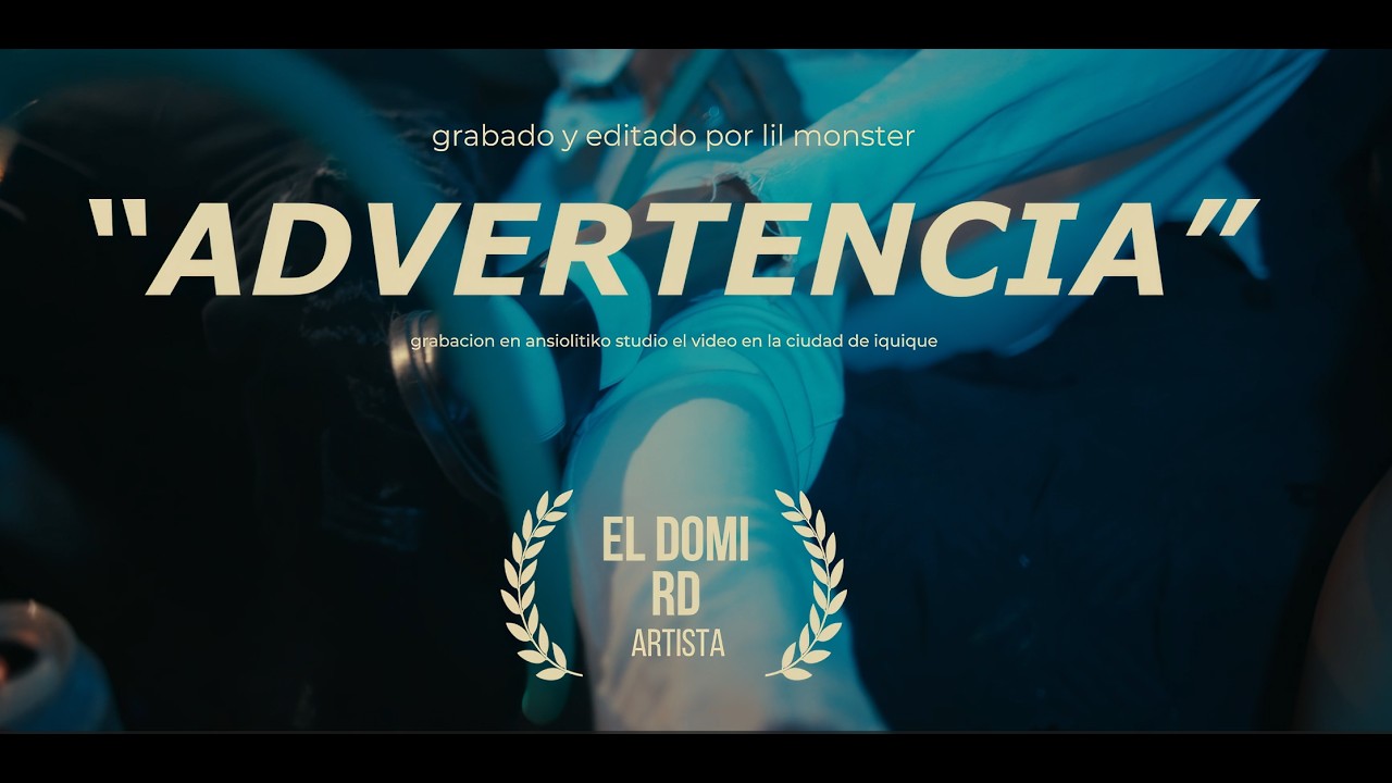 El Domi RD - ADVERTENCIA  (Videoclip Oficial)