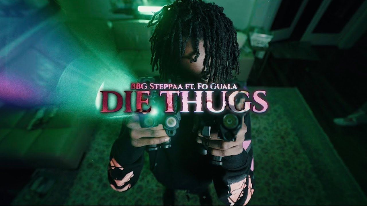 BBG Steppaa - Die Thugs (feat. @foguala973) [Official Music Video]