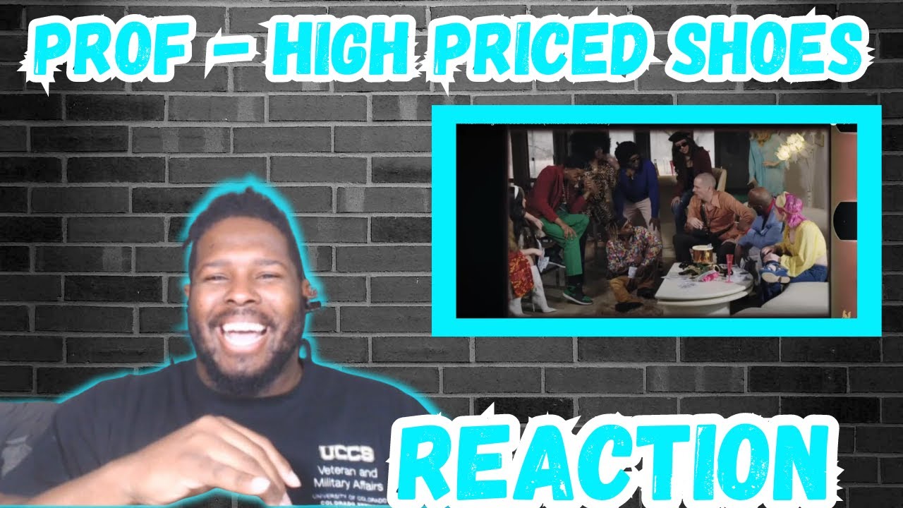 He's HILARIOUS | PROF High Priced Shoes REACTION