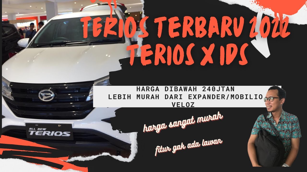 Terios X IDS Terbaru 2022 | Beda Jauh Dengan Terios X 2021