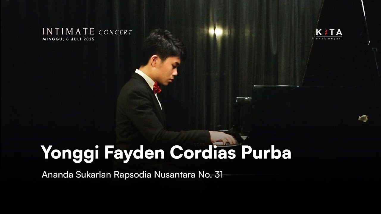 Ananda Sukarlan Rapsodia Nusantara No. 31 - Yonggi Fayden Cordias Purba