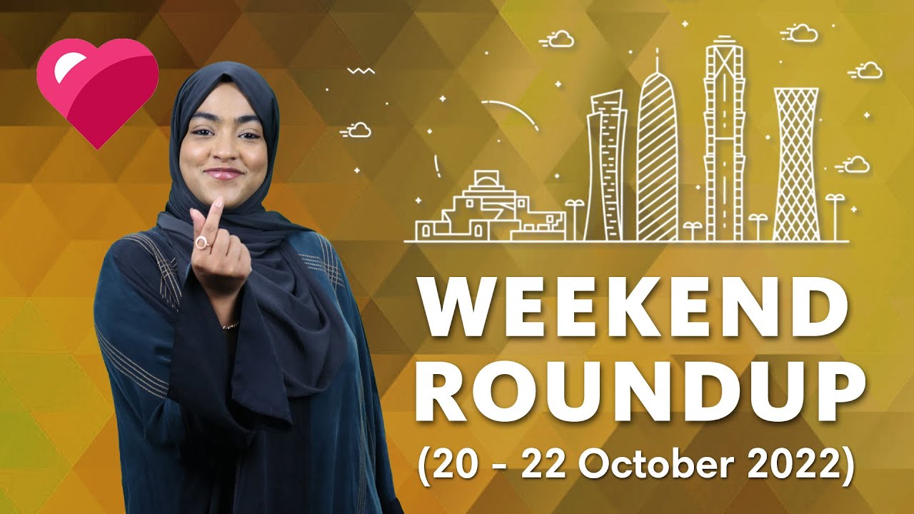 Top 4 Qatar Events (20-22 October 2022)