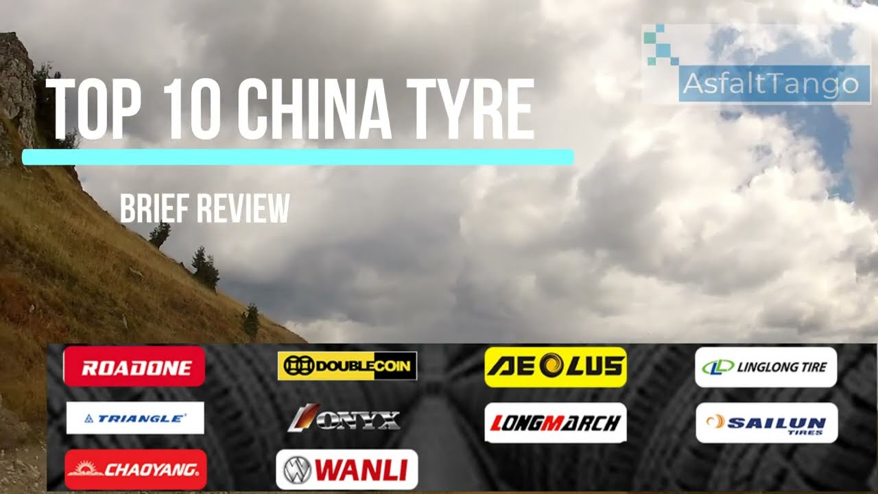 Top 10 best Chinese tires firm-Top 10 cele mai bune anvelope chinezesti