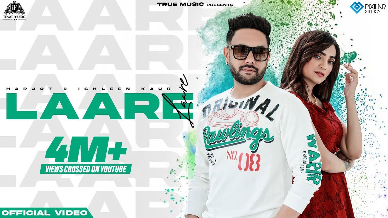 Latest Punjabi song 2022 | Laare : Jot Harjot Ft. Ishleen Kaur | Punjabi song 2022