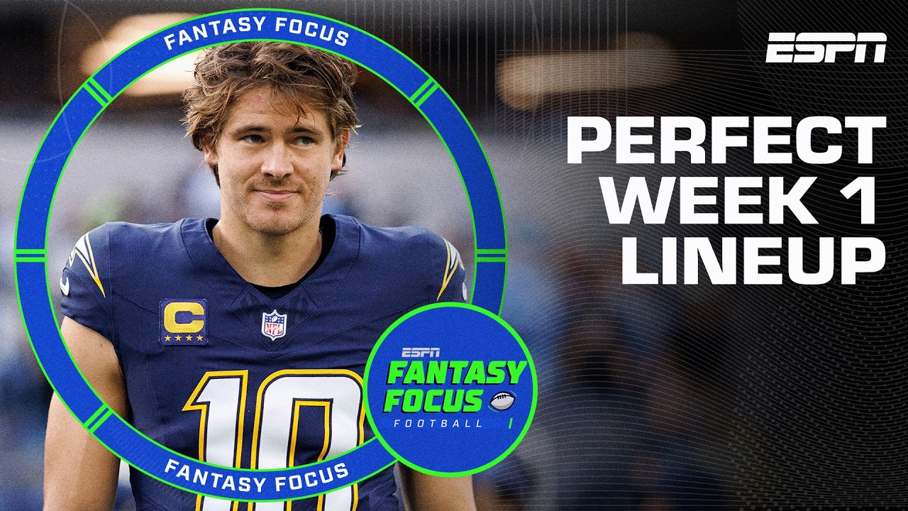 Building A Winning Week 1 Lineup | Fantasy Focus