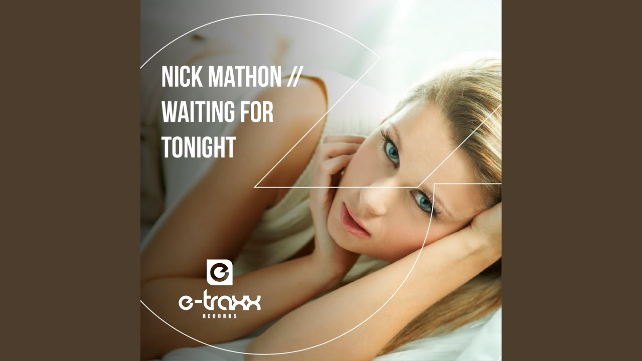 Waiting for Tonight