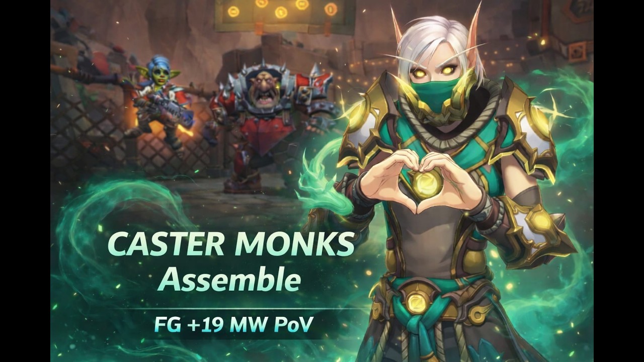 Midnight Pre-Patch | Floodgate +19 | MW Monk | CASTER MONKS Assemble!