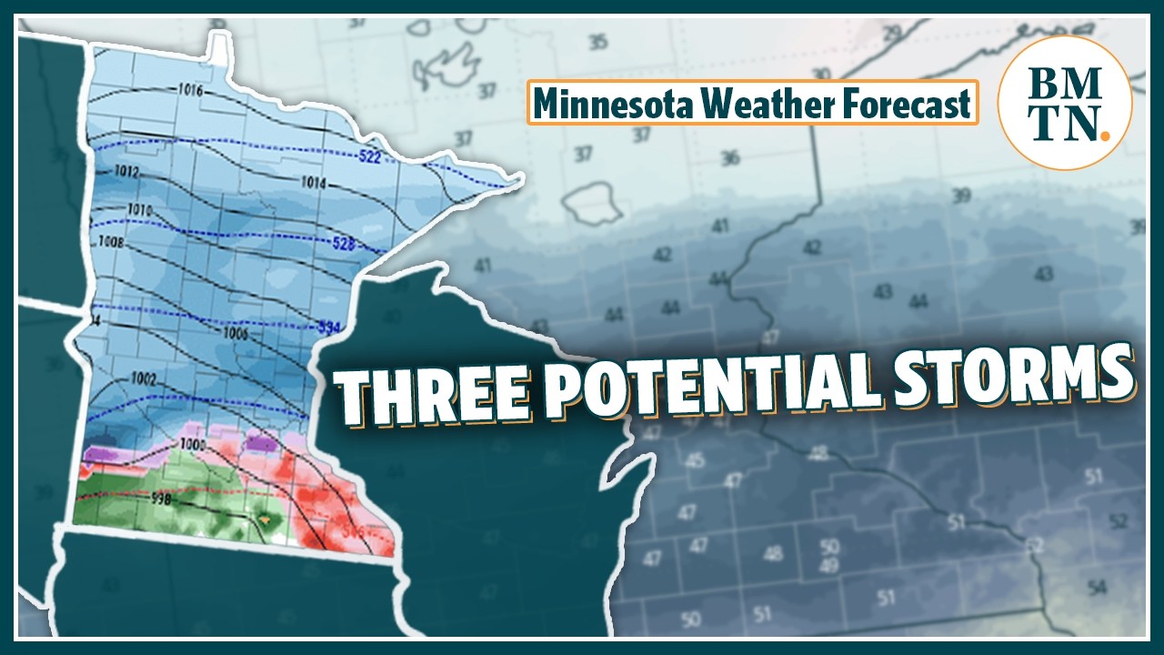 Tracking 3 storms, including a potential big one in Minnesota over the next 7 days