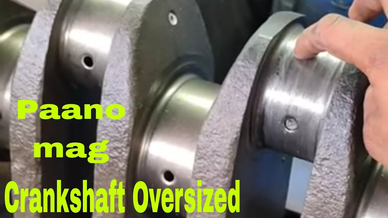 Paano mag OVER SIZED NG CRANKSHAFT Anong gagawin sa crankshaft na my gasgas