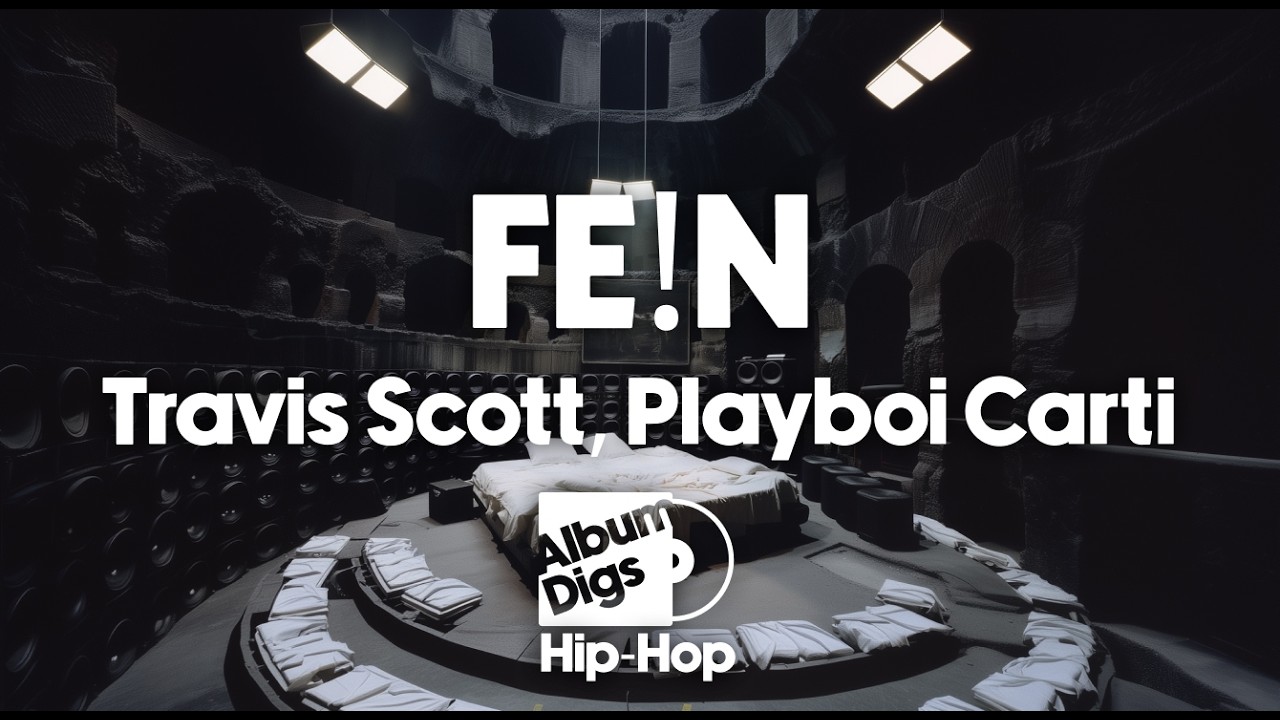 Travis Scott, Playboi Carti - FE!N (Lyric Video)