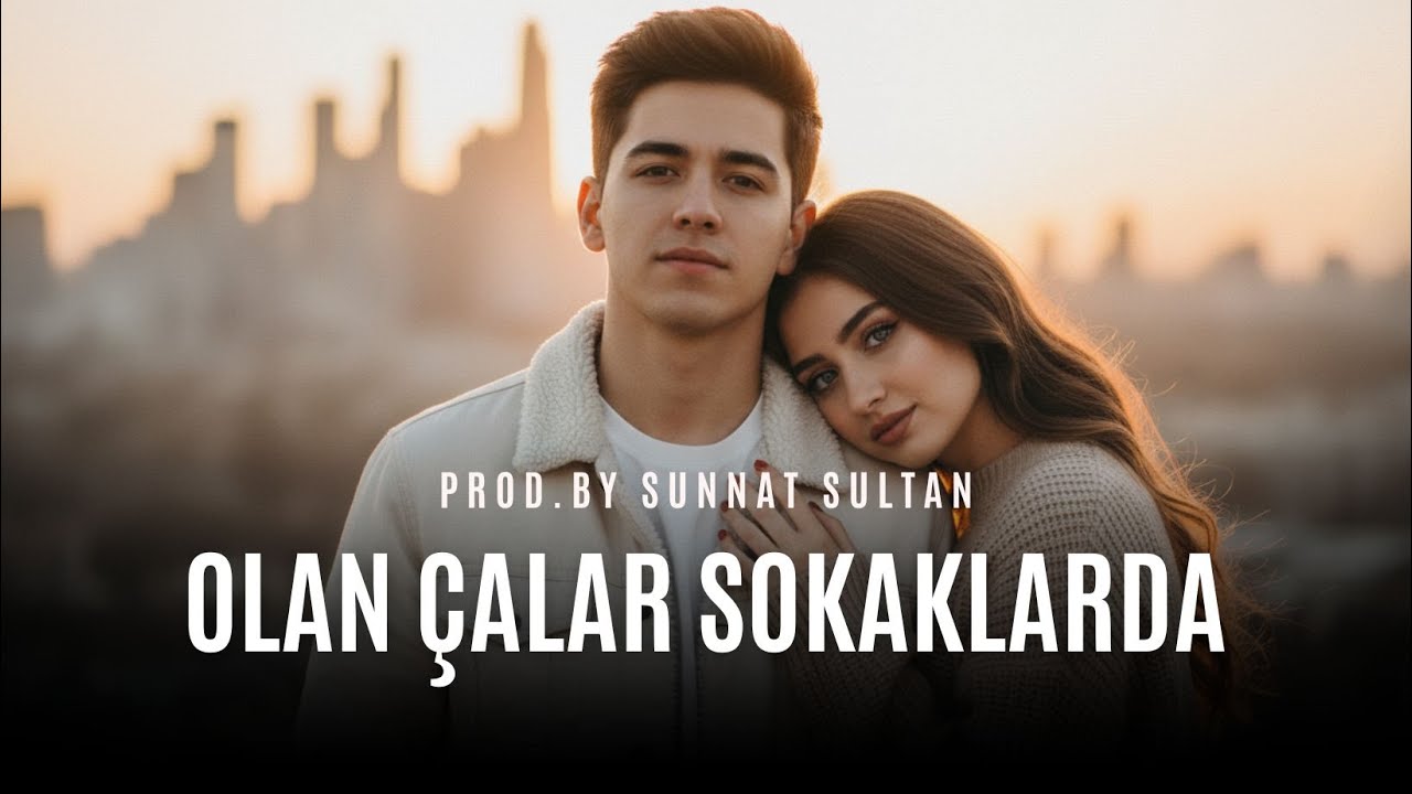 Olan &Ccedil;alar Sokaklarda &ndash; Prod. by Sunnat Sultan (Official Audio)