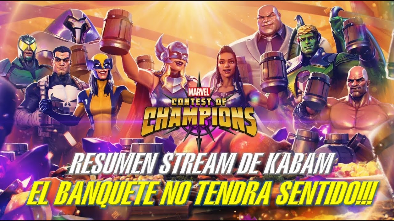 RESUMEN DEL STREAM DE KABAM - EL BANQUETE ES UNA BARBARIDAD!!! - MCOC