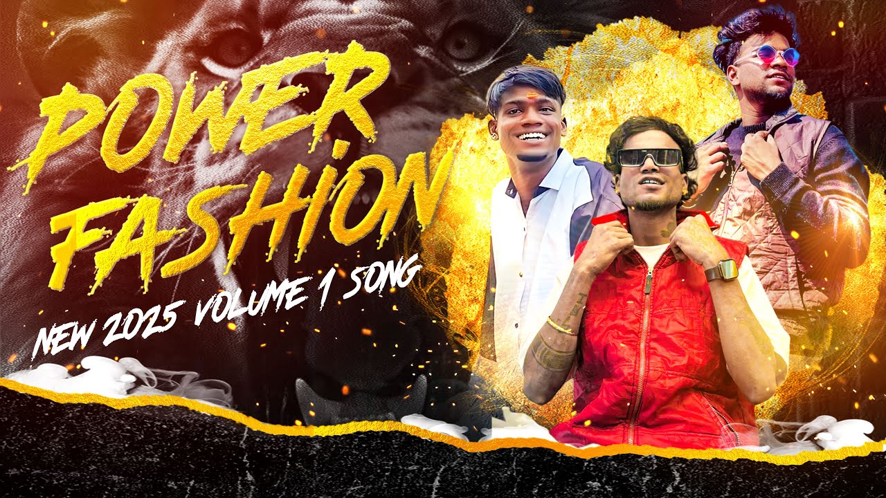 POWER FASHION Volume 1 || NEW 2025 SONG || Sai Kiran Gogikar