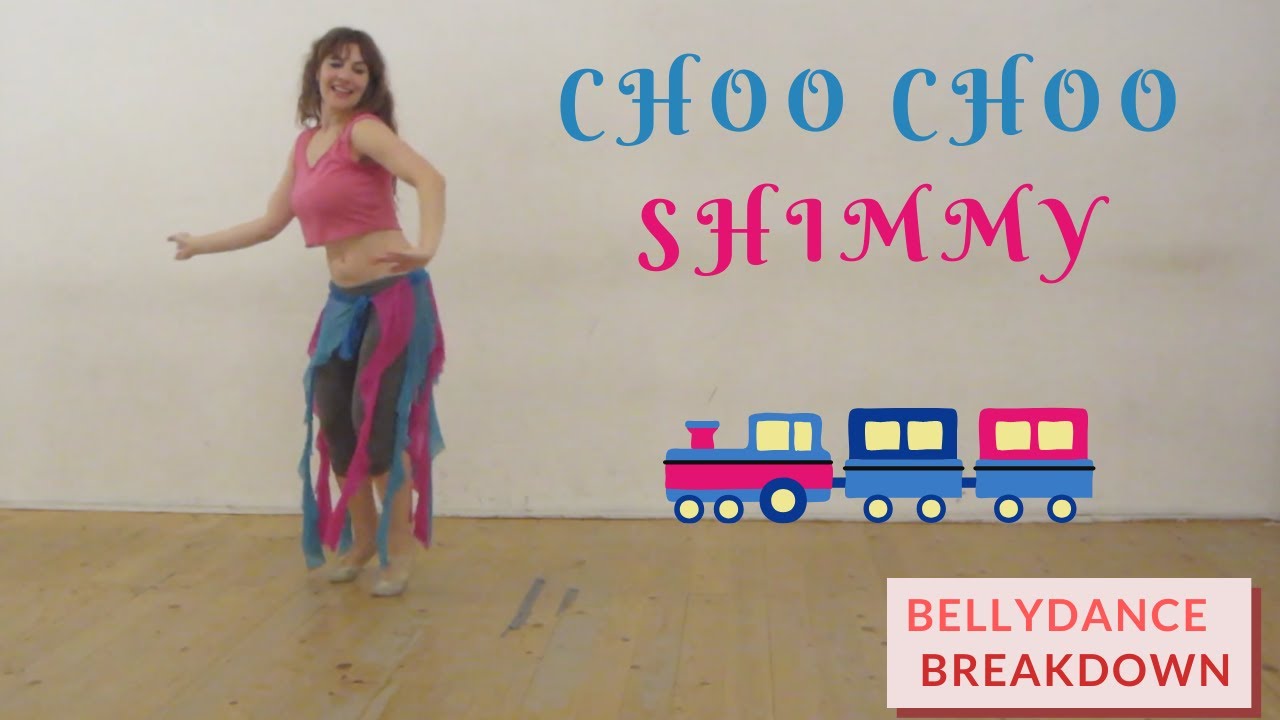 Bellydance Breakdown: Choochoo shimmy