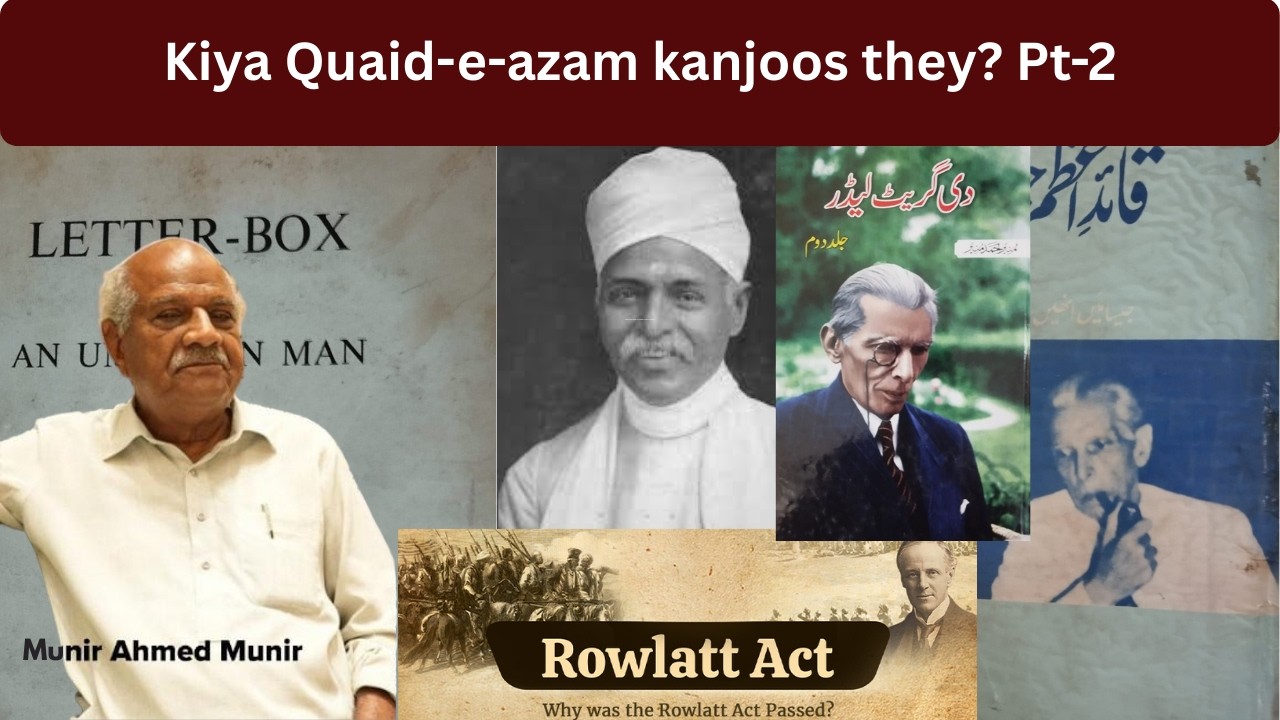 Kiya Quaid-e-azam kanjoos they? Pt-2 I Munir Ahmed Munir I Atishfishan