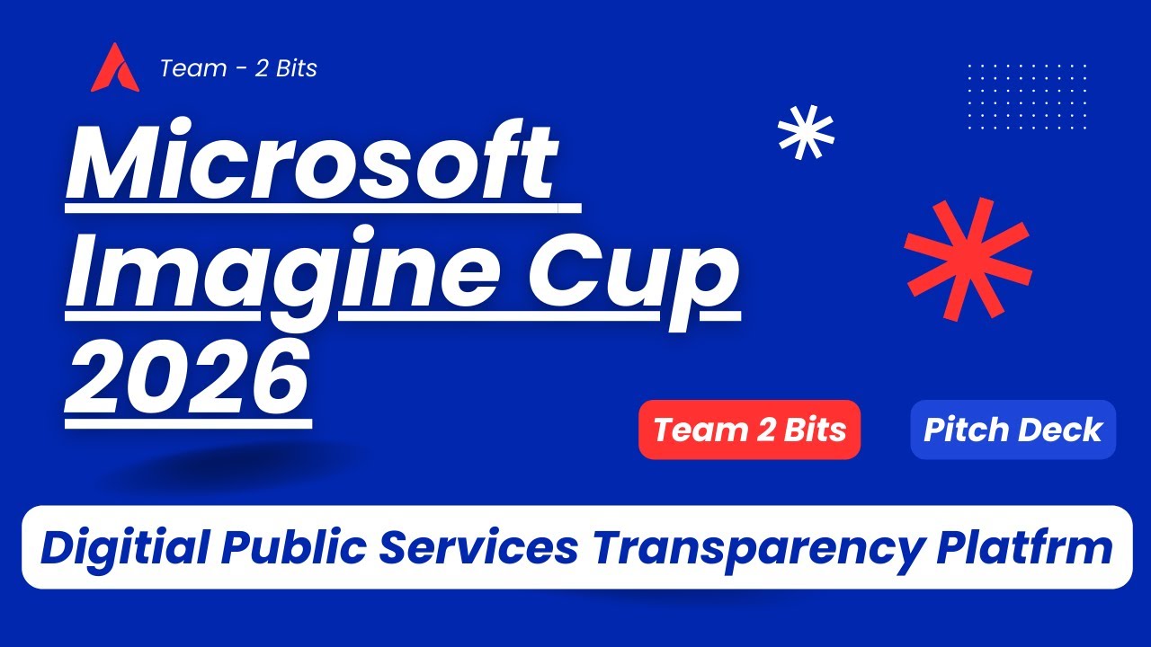 Microsoft Imagine Cup 2026 | Team 2 Bits | Pitch and Demo video