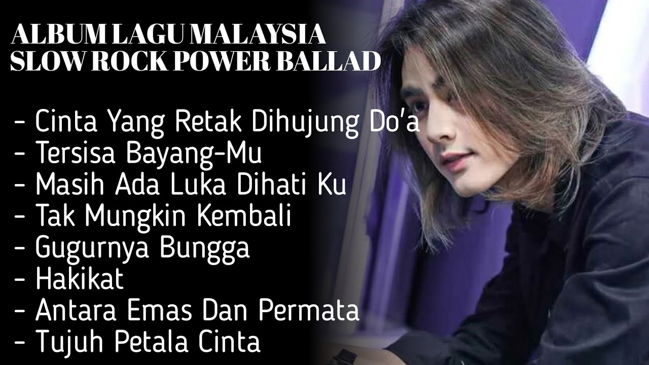 ALBUM LAGU MALAYSIA SLOW ROCK [ FULL ALBUM ]