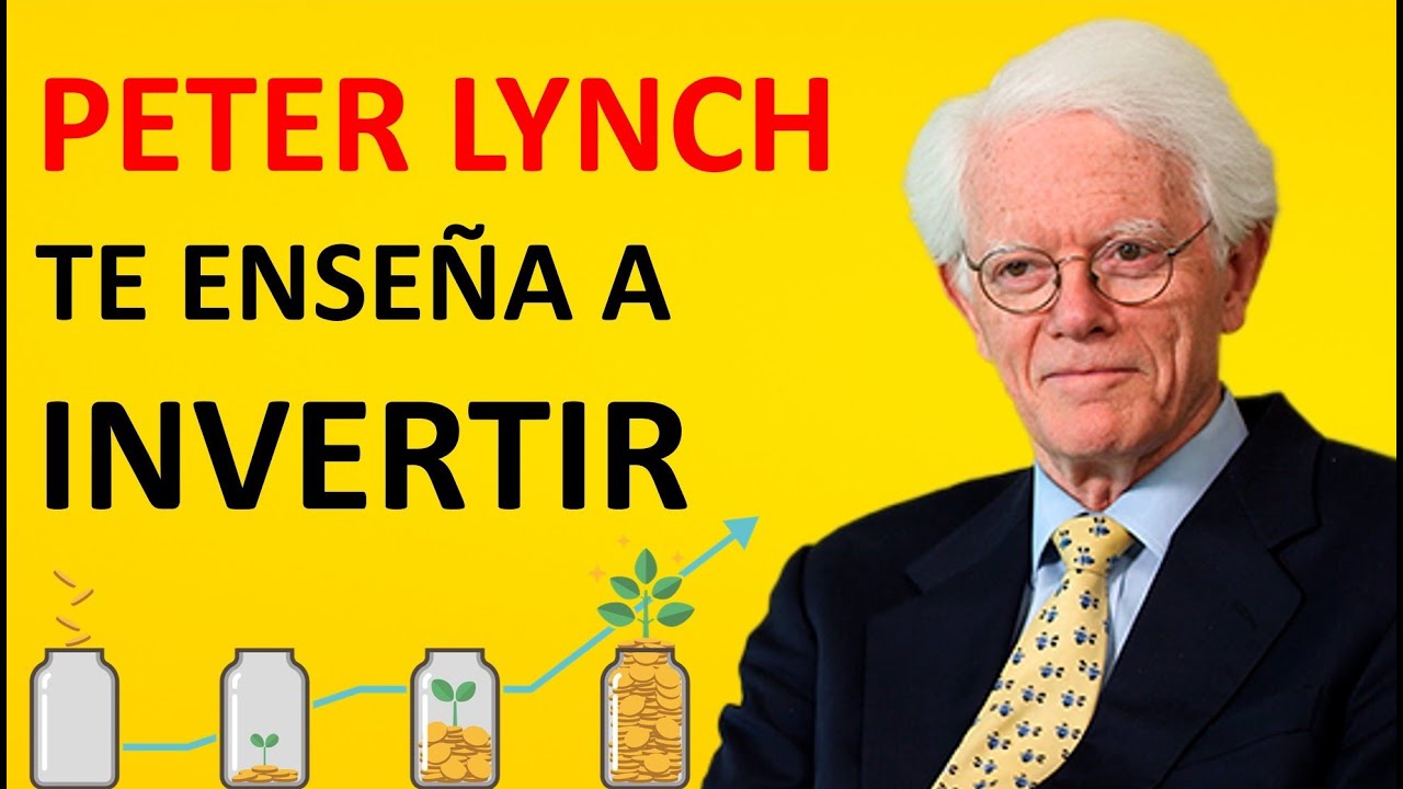 👉 9 CONSEJOS para INVERTIR como PETER LYNCH | Así INVIERTE en BOLSA PETER LYNCH