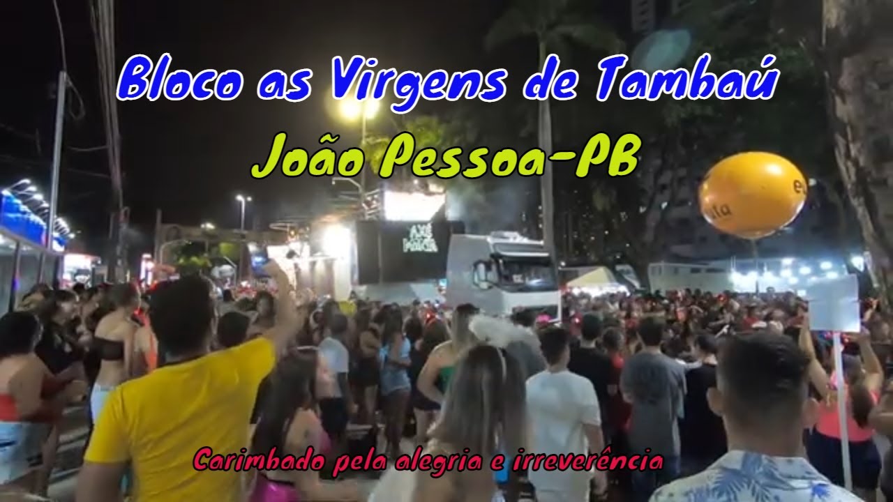 Bloco as Virgens de Tambaú - João Pessoa - Paraíba