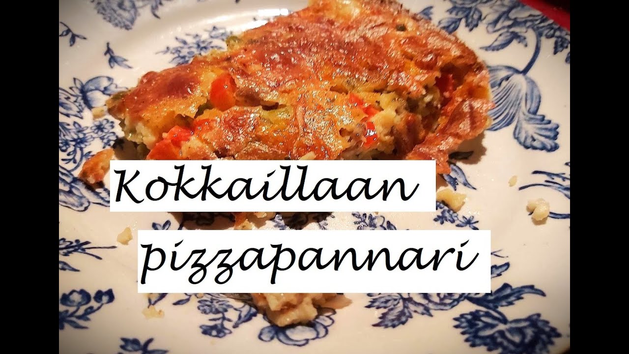 Kokkaillaan herkullinen PIZZAPANNARI 😋🍕🌶🍅🥗🧀🧈🥚