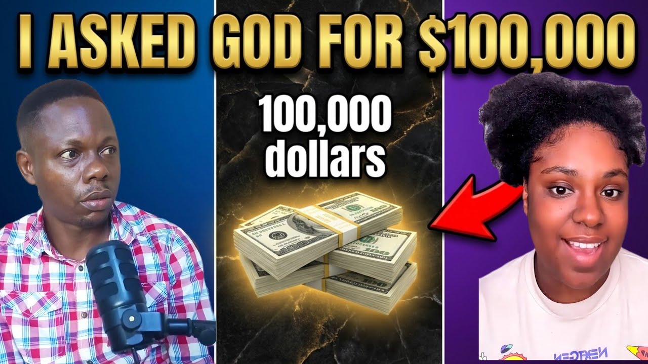 I Asked God for $100,000 Against All Odds...This Happened