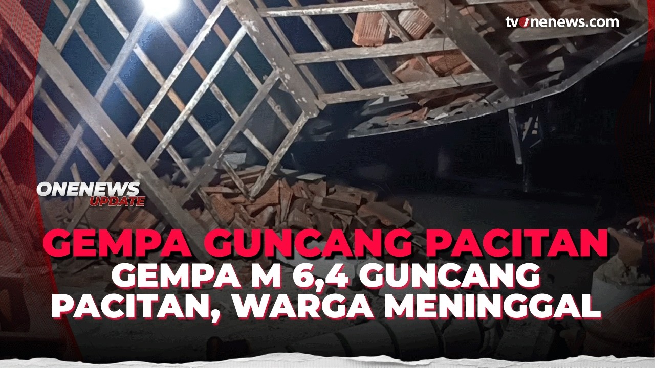 Update Gempa Pacitan: Satu Warga Meninggal saat Selamatkan Diri | OneNews Update
