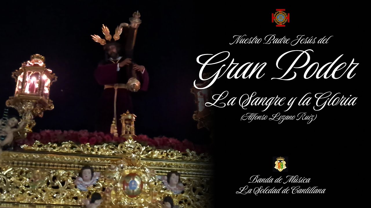 MADRUGÁ 2025 | NUESTRO PADRE JESÚS DEL GRAN PODER (TOCINA) | LA SANGRE Y LA GLORIA
