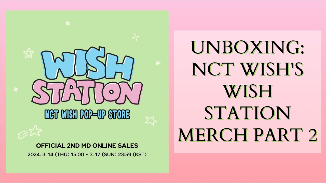 UNBOXING: 💚 NCT WISH'S WISH STATION TRADING CARD SETS B & POSTCARD + HOLOGRAM PC SET 💘