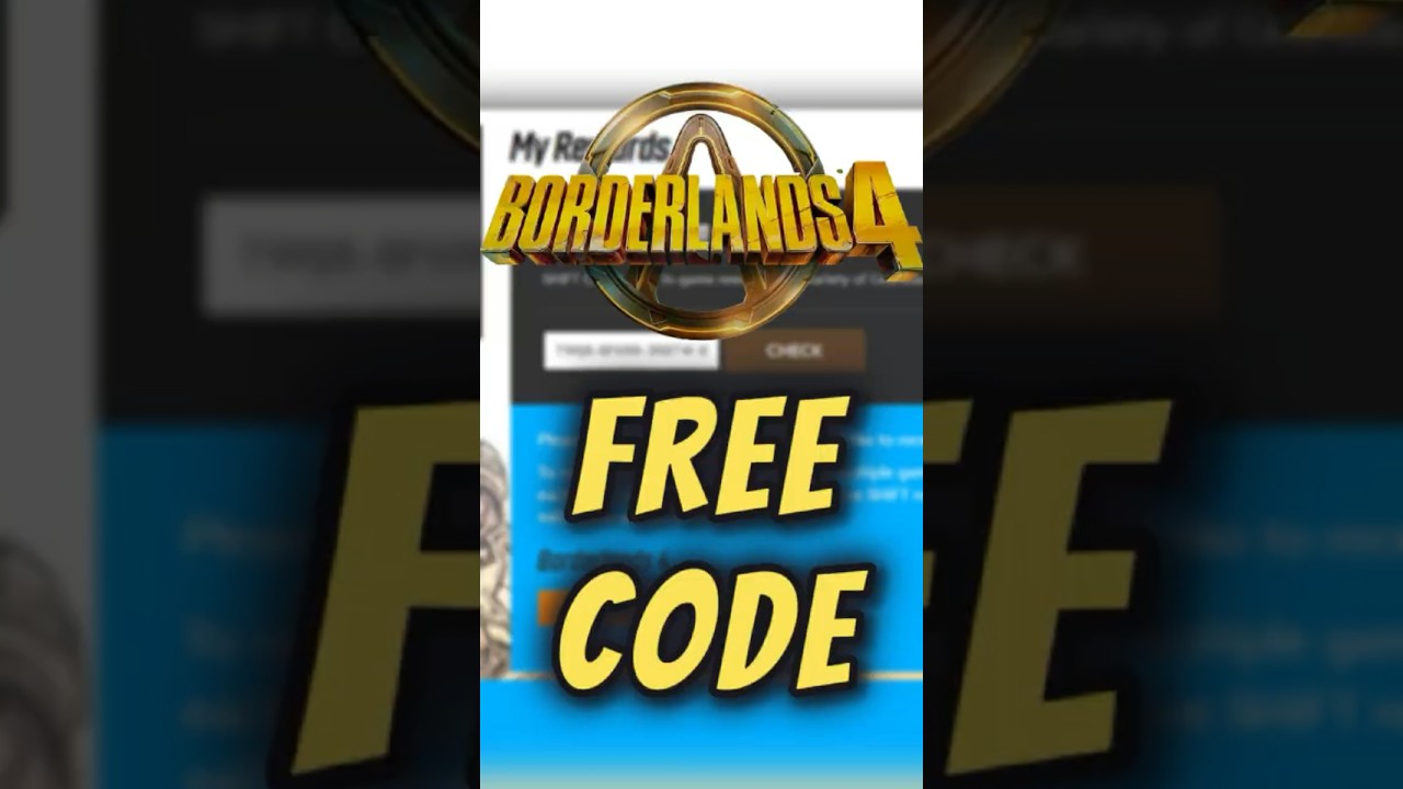 BORDERLANDS 4 FREE CODE