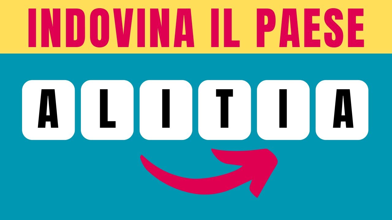 Riesci ad Indovinare il Paese dall'Anagramma? | Quiz di Nazioni 2024