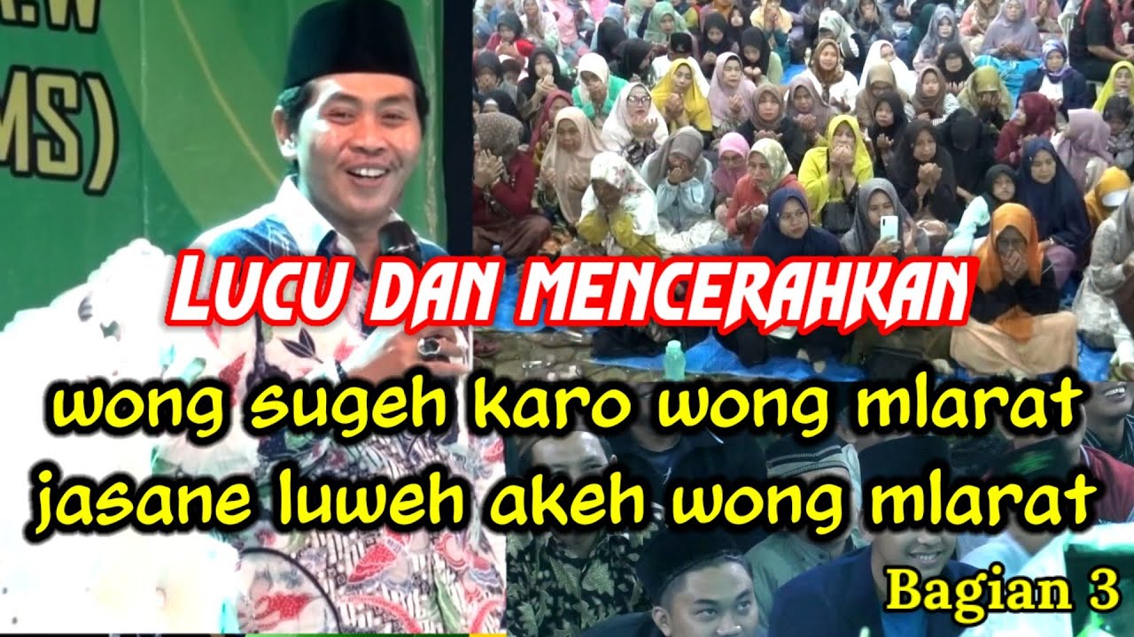 Pengajian KH.Anwar Zahid | Bojonegoro | live in wonobodro Bagian 3 wong sugeh vs wong mlarat