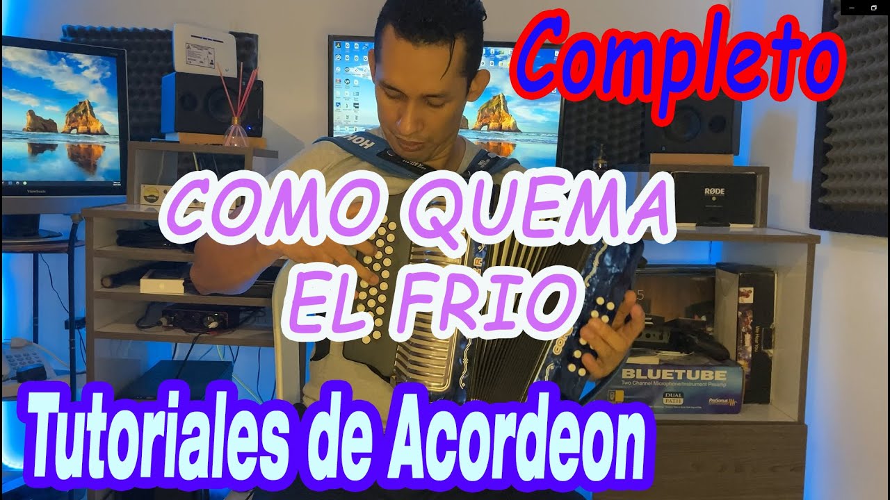 COMO QUEMA EL FRIO TUTORIAL ACORDEON INTRO + PASE