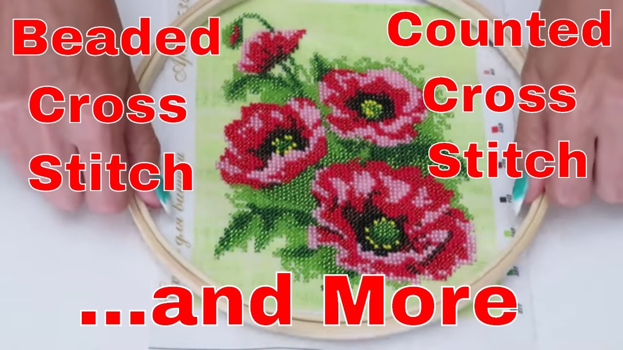 Beaded Cross Stitch Review And Some Tips. Also My Cross Stitching Treasures.