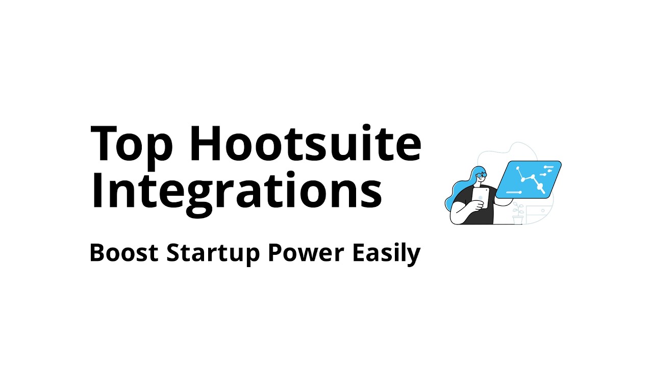 Which integrations make Hootsuite more powerful for startups?