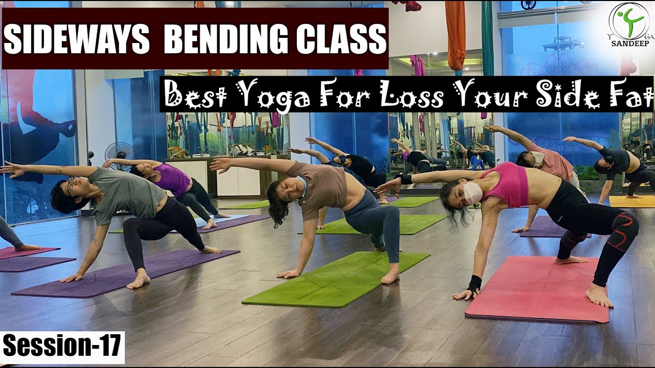 Session-17 Side Bending Full Class - Best Yoga For Loss Your Side Fat | Yoga With Sandeep || Vietnam