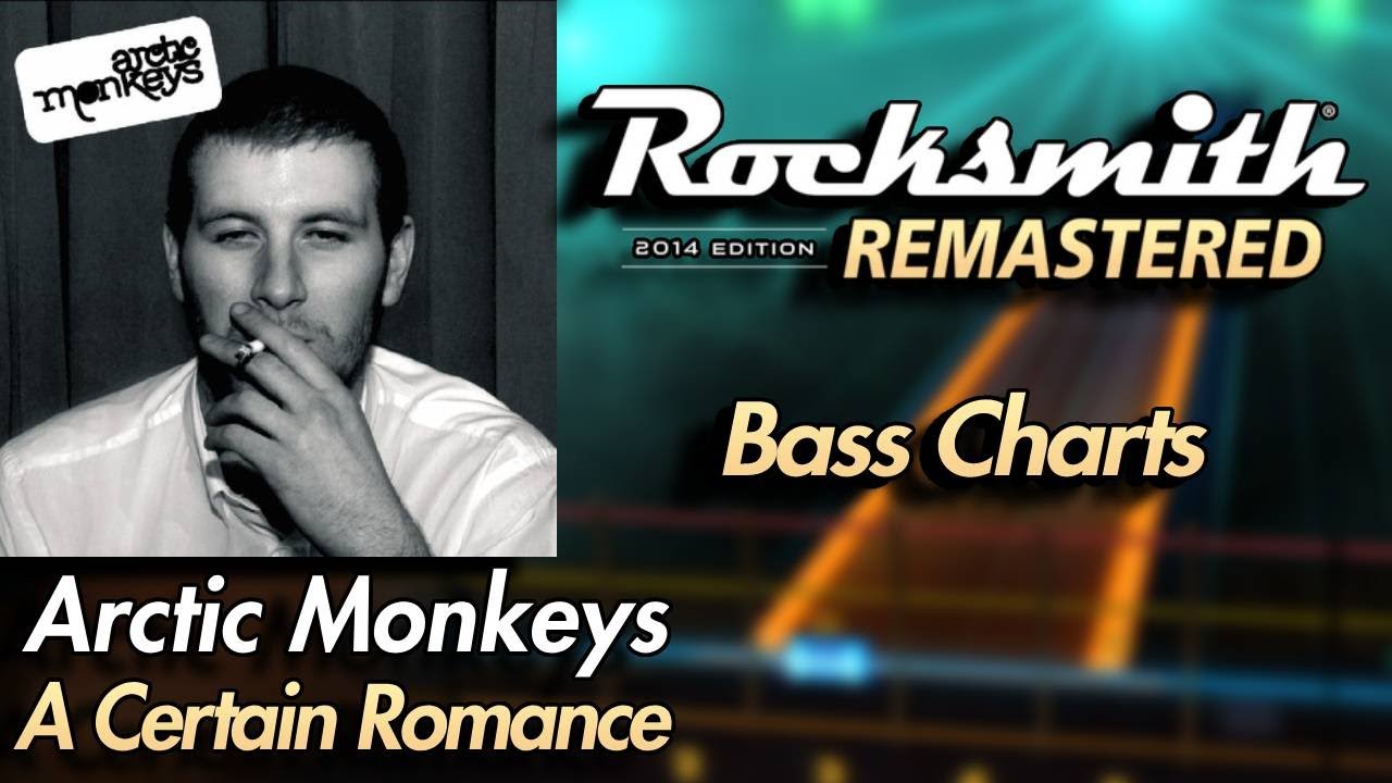 Arctic Monkeys - A Certain Romance | Rocksmith® 2014 Edition | Bass Chart
