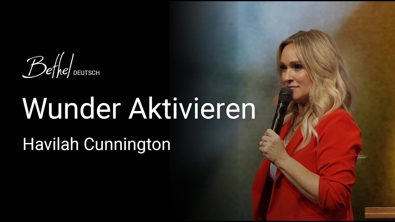 Wunder Aktivieren | Havilah Cunnington | 12. MAI 2024