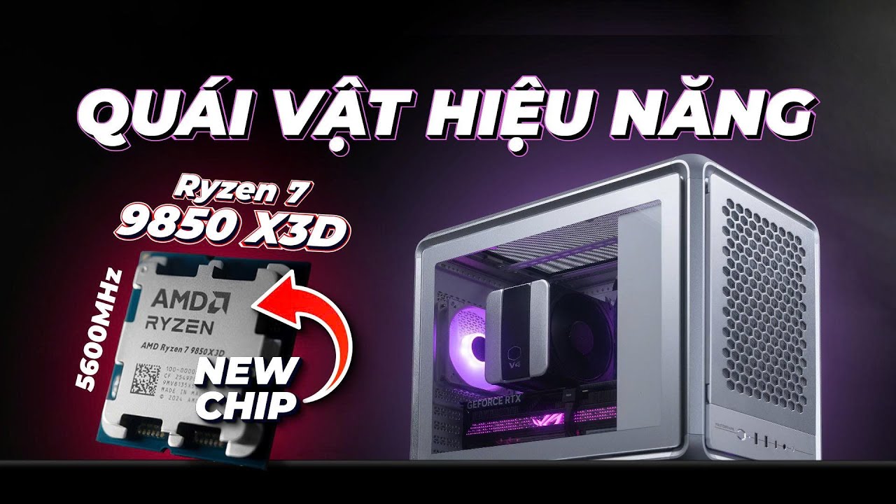 AMD RYZEN 7 9850X3D - BUILD CÙNG 5070 TI FULL OPTION COOLER MASTER