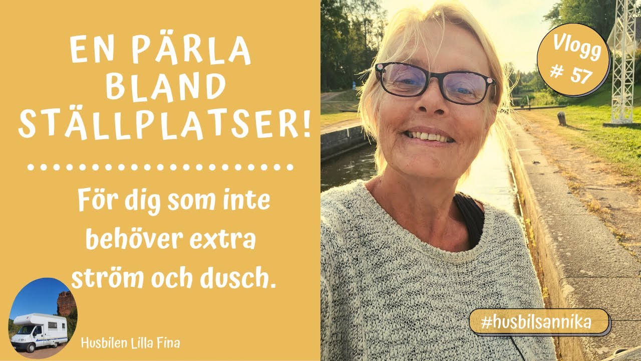 EN NY FAVORITPLATS - TÅTORP/GÖTA KANAL | HUSBILSLIV
