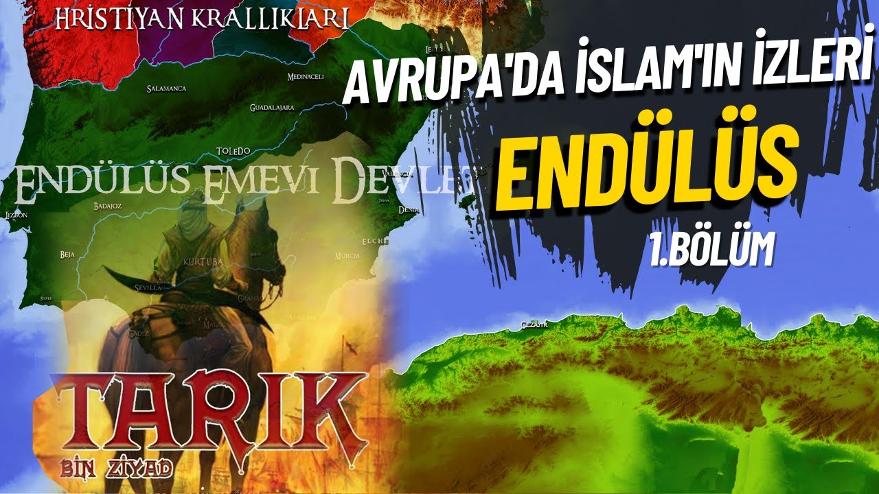 Endülüs Tarihi || Kuruluşundan Yıkılışına Endülüs Belgeseli