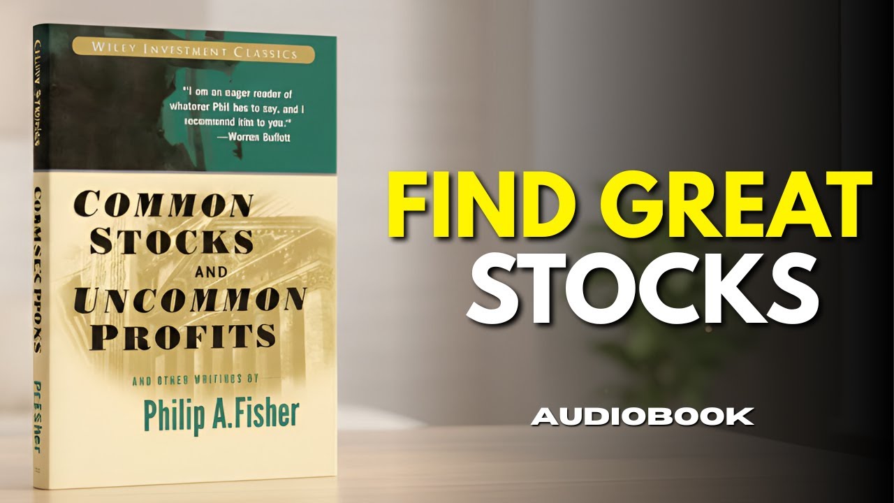 Common Stocks & Uncommon Profits — Full Audiobook